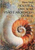 holistica_uma_nova_visao_e_abordagem_do_real